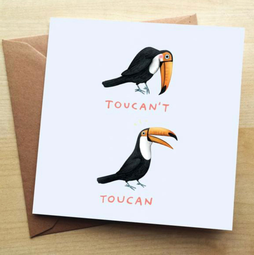 Toucan’t Toucan Card
